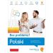 Polski Bez problemu Comprehensive self-study course (level A1-C1)